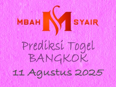 Kode Syair Bangkok 11 Agustus 2025 Hari Senin