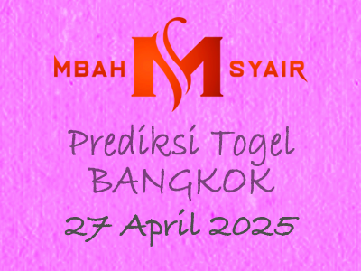 Kode Syair Bangkok 27 April 2025 Hari Minggu