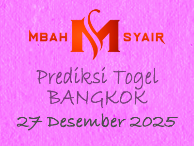 Kode Syair Bangkok 27 Desember 2025 Hari Sabtu
