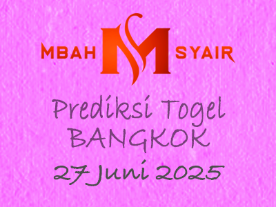 Kode Syair Bangkok 27 Juni 2025 Hari Jumat
