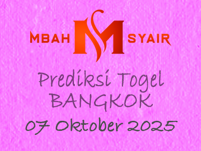 Kode Syair Bangkok 7 Oktober 2025 Hari Selasa