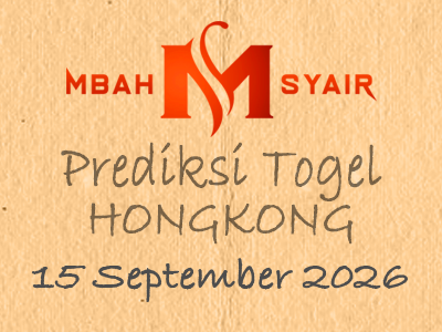 Kode Syair Hongkong 15 September 2026 Hari Selasa