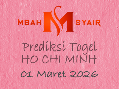 Kode Syair Ho chi minh 1 Maret 2026 Hari Minggu