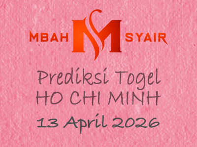 Kode Syair Ho chi minh 13 April 2026 Hari Senin