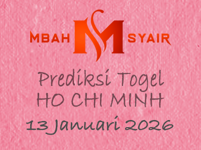 Kode Syair Ho chi minh 13 Januari 2026 Hari Selasa