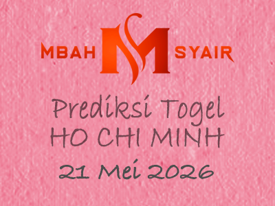 Kode Syair Ho chi minh 21 Mei 2026 Hari Kamis