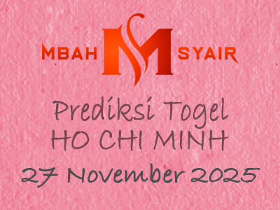 Kode Syair Ho chi minh 27 November 2025 Hari Kamis