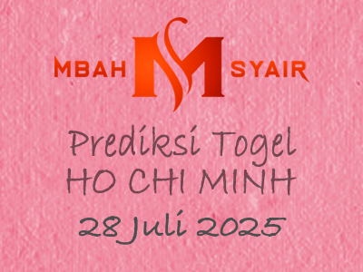 Kode Syair Ho chi minh 28 Juli 2025 Hari Senin