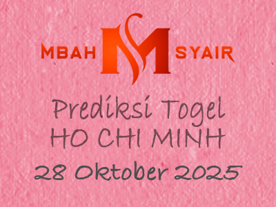Kode Syair Ho chi minh 28 Oktober 2025 Hari Selasa