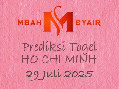 Kode Syair Ho chi minh 29 Juli 2025 Hari Selasa