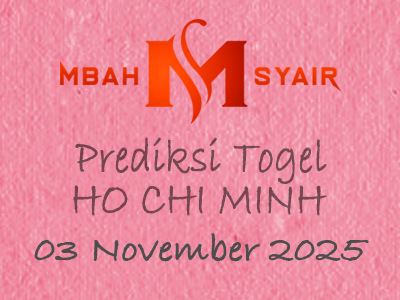 Kode Syair Ho chi minh 3 November 2025 Hari Senin