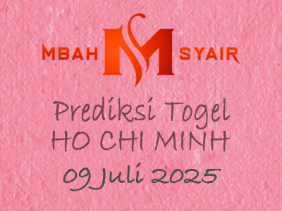 Kode Syair Ho chi minh 9 Juli 2025 Hari Rabu