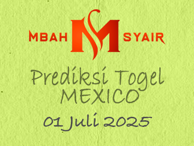 Kode Syair Mexico 1 Juli 2025 Hari Selasa