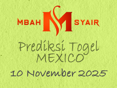 Kode Syair Mexico 10 November 2025 Hari Senin