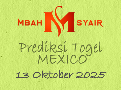 Kode Syair Mexico 13 Oktober 2025 Hari Senin