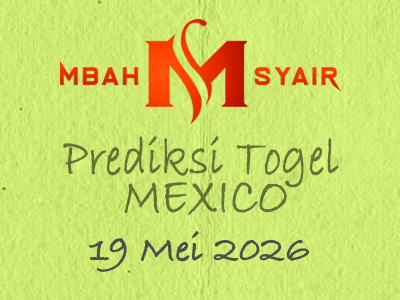 Kode Syair Mexico 19 Mei 2026 Hari Selasa