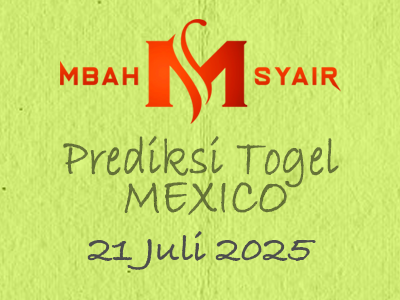 Kode Syair Mexico 21 Juli 2025 Hari Senin