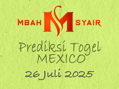 Kode Syair Mexico 26 Juli 2025 Hari Sabtu