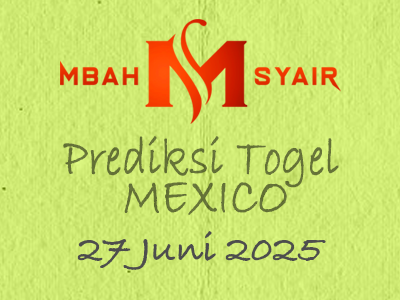 Kode Syair Mexico 27 Juni 2025 Hari Jumat