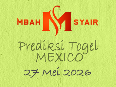 Kode Syair Mexico 27 Mei 2026 Hari Rabu