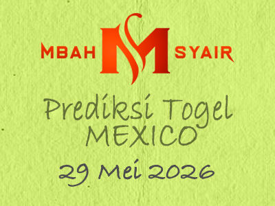 Kode Syair Mexico 29 Mei 2026 Hari Jumat