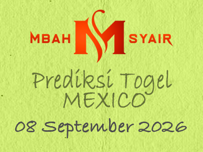 Kode Syair Mexico 8 September 2026 Hari Selasa