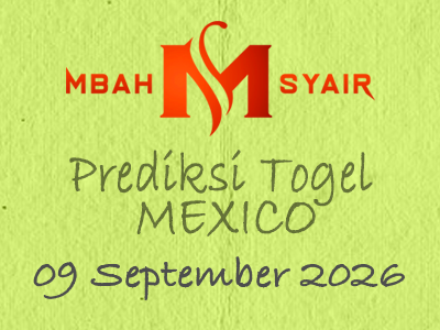 Kode Syair Mexico 9 September 2026 Hari Rabu