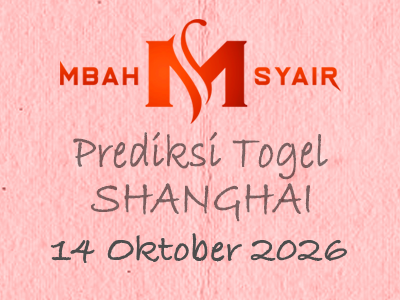 Kode Syair Shanghai 14 Oktober 2026 Hari Rabu