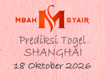 Kode Syair Shanghai 18 Oktober 2026 Hari Minggu
