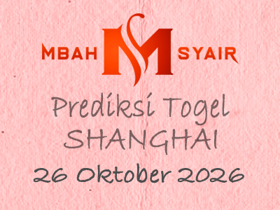 Kode Syair Shanghai 26 Oktober 2026 Hari Senin